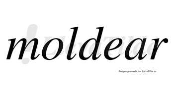 Moldear no lleva tilde con vocal tónica en la «a»