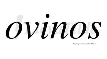 Ovinos no lleva tilde con vocal tónica en la «i»