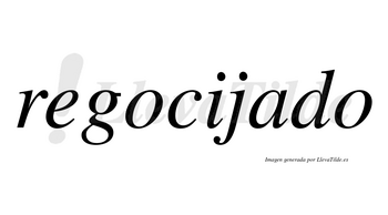Regocijado no lleva tilde con vocal tónica en la «a»