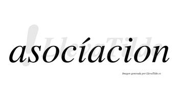 Asocíacion lleva tilde con vocal tónica en la primera «i»