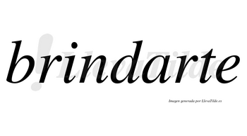 Brindarte  no lleva tilde con vocal tónica en la «a»