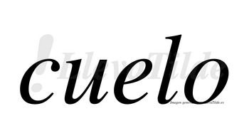 Cuelo no lleva tilde con vocal tónica en la «e»
