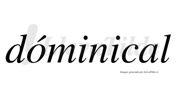 Dóminical lleva tilde con vocal tónica en la «o»