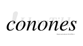 Conones no lleva tilde con vocal tónica en la segunda «o»