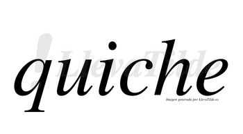 Quiche  no lleva tilde con vocal tónica en la «i»