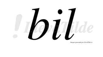 Bil no lleva tilde con vocal tónica en la «i»