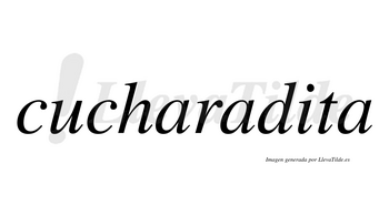 Cucharadita no lleva tilde con vocal tónica en la «i»