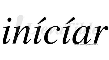 Inícíar lleva tilde con vocal tónica en la segunda «i»