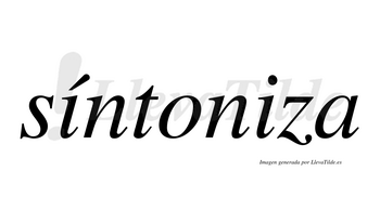 Síntoniza  lleva tilde con vocal tónica en la primera «i»