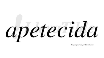 Apetecida no lleva tilde con vocal tónica en la «i»