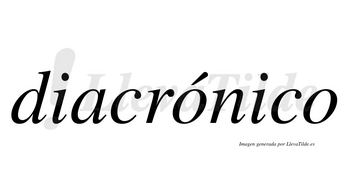 Diacrónico  lleva tilde con vocal tónica en la primera «o»