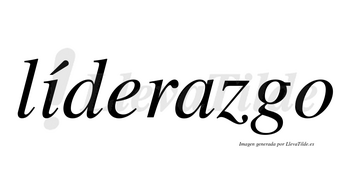 Líderazgo lleva tilde con vocal tónica en la «i»