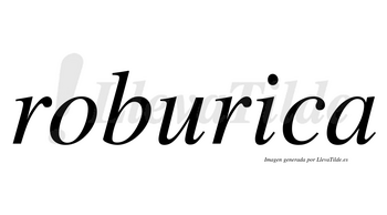 Roburica no lleva tilde con vocal tónica en la «i»