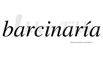 Barcinaría  lleva tilde con vocal tónica en la segunda «i»