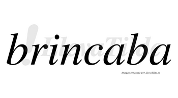 Brincaba no lleva tilde con vocal tónica en la primera «a»