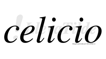 Celicio no lleva tilde con vocal tónica en la primera «i»