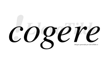 Cogere no lleva tilde con vocal tónica en la primera «e»