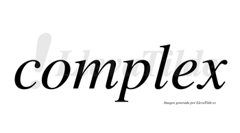 Complex no lleva tilde con vocal tónica en la «e»