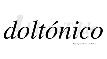 Doltónico lleva tilde con vocal tónica en la segunda «o»