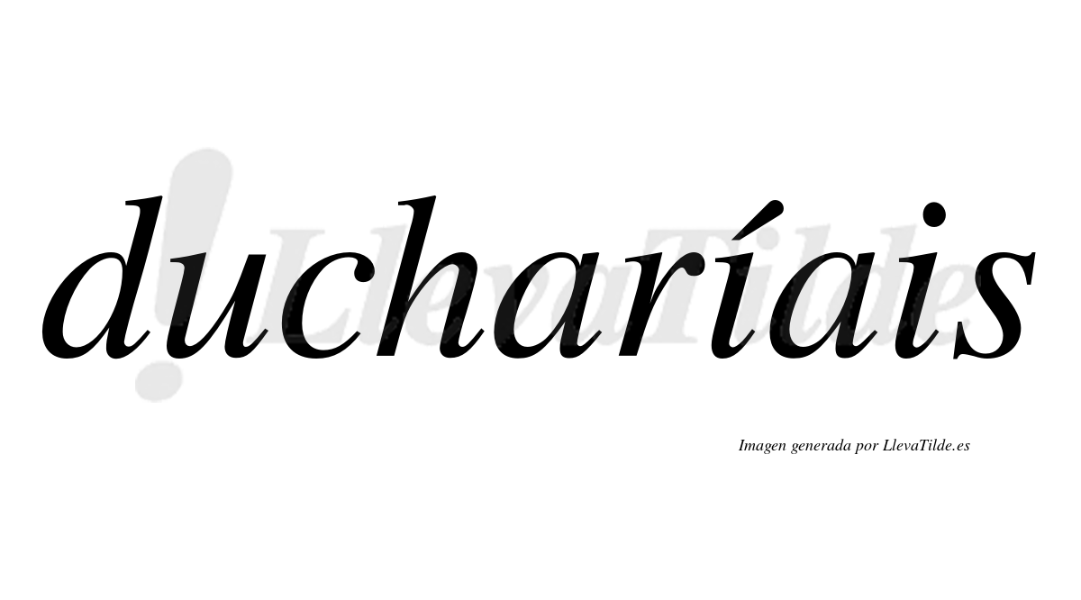 Ducharíais  lleva tilde con vocal tónica en la primera "i"