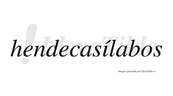 Hendecasílabos  lleva tilde con vocal tónica en la «i»