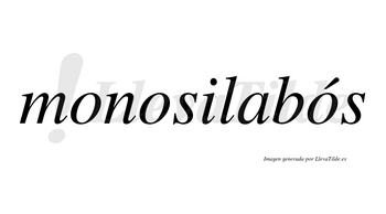Monosilabós lleva tilde con vocal tónica en la tercera «o»
