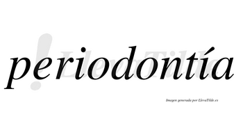 Periodontía  lleva tilde con vocal tónica en la segunda «i»