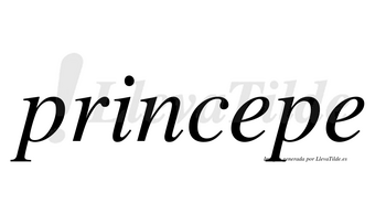 Princepe no lleva tilde con vocal tónica en la primera «e»