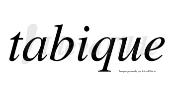 Tabique  no lleva tilde con vocal tónica en la «i»