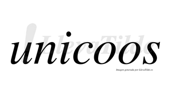 Unicoos no lleva tilde con vocal tónica en la primera «o»