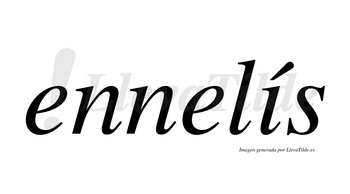 Ennelís  lleva tilde con vocal tónica en la «i»