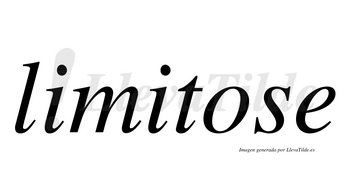 Limitose  no lleva tilde con vocal tónica en la «o»