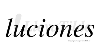 Luciones no lleva tilde con vocal tónica en la «o»