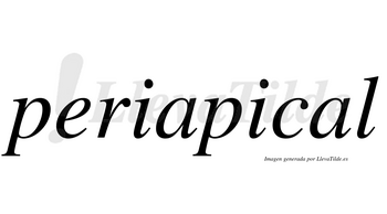 Periapical  no lleva tilde con vocal tónica en la segunda «a»