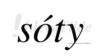Sóty lleva tilde con vocal tónica en la «o»