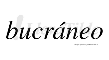 Bucráneo  lleva tilde con vocal tónica en la «a»