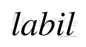 Labil  no lleva tilde con vocal tónica en la «i»