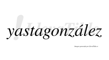 Yastagonzález  lleva tilde con vocal tónica en la tercera «a»