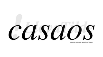 Casaos no lleva tilde con vocal tónica en la segunda «a»
