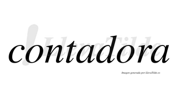Contadora no lleva tilde con vocal tónica en la segunda «o»
