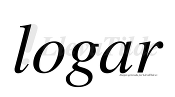 Logar  no lleva tilde con vocal tónica en la «a»