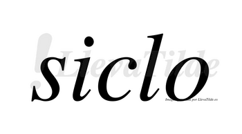 Siclo  no lleva tilde con vocal tónica en la «i»