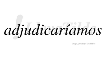 Adjudicaríamos  lleva tilde con vocal tónica en la segunda «i»