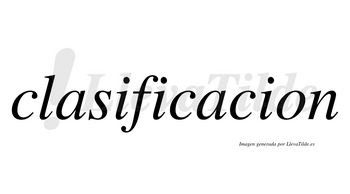 Clasificacion no lleva tilde con vocal tónica en la segunda «a»