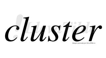 Cluster no lleva tilde con vocal tónica en la «e»