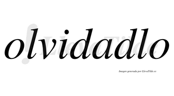 Olvidadlo no lleva tilde con vocal tónica en la «a»