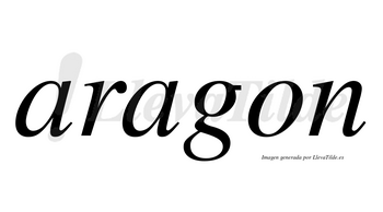 Aragon no lleva tilde con vocal tónica en la segunda «a»