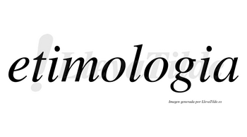Etimologia no lleva tilde con vocal tónica en la segunda «o»