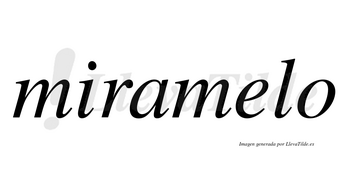 Miramelo no lleva tilde con vocal tónica en la «e»