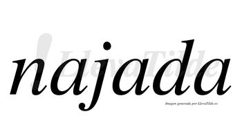 Najada  no lleva tilde con vocal tónica en la segunda «a»